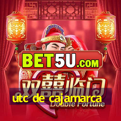 utc de cajamarca